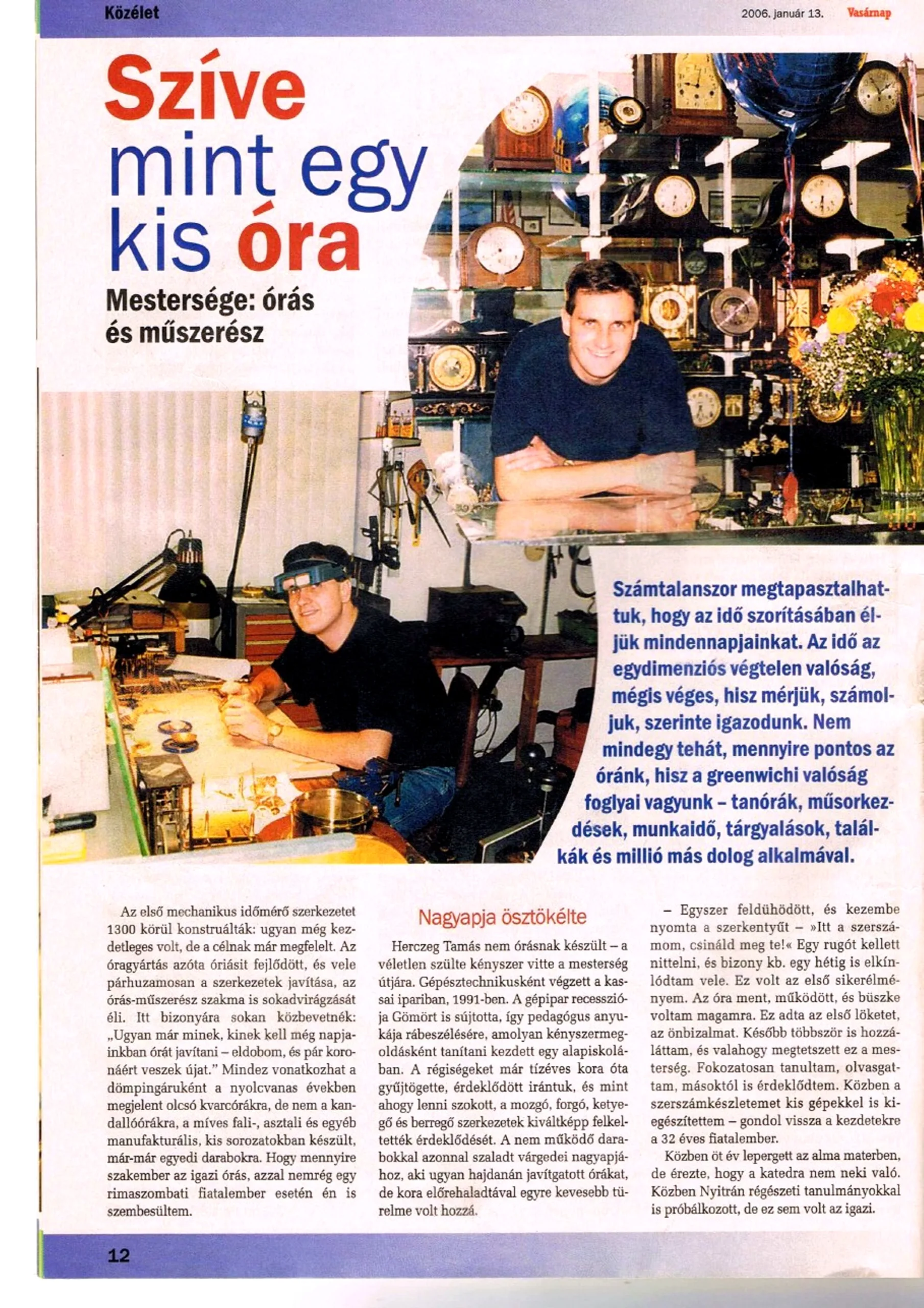 Mestersége: órás …..